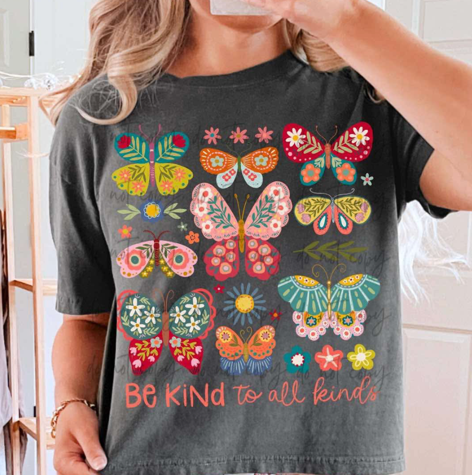 Be Kind To All Kinds Butterflies